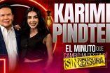 Karime Pindter en El Minuto que cambió mi destino