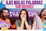 ¡Decir GROSERÍAS te ayuda a liberar el estrés!