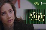 E251 Por un amor | Debe interrumpirlo