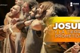 E 72 Josué y La Tierra Prometida | ¿Derrota?
