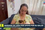 Mariana de León pide apoyo por su salud 
