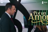 E 401 Por Un Amor | 'No quiero verte'