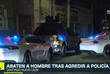 Abaten a hombre por agredir a policía en Santiago