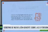 Alertan sobre nueva forma de extorsión en Nuevo León