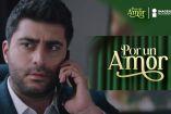 E 225 Por Un Amor | Cuando el pasado pesa