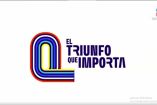 El Triunfo Que importa | 31 de julio | Programa completo