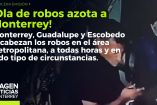 Robos y asaltos siguen asolando a Monterrey y su área metropolitana. 

No te pierdas Imagen Noticias #Monterrey con #BrisseidaMoya de lunes a viernes por Imagen Televisión Monterrey.

Síguenos en nuestras redes
Instagram: https://www.instagram.com/imagentvmonterrey/
Twitter: https://twitter.com/ImagenTVMTY
Facebook: https://www.facebook.com/ImagenTVMTY/

Mantente siempre informado con las noticias sobre los acontecimientos más importantes a nivel nacional con Claudia Ovalle y Brenda Cavazos.


¡Dale like y suscríbete!