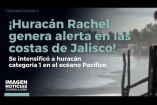 El ciclón Rachel se intensificó a huracán categoría 1 en el océano Pacífico, localizándose a más de 300 kilómetros al suroeste de Cabo Corrientes y #PuertoVallarta.

#NoticiasImagen

Síguenos en nuestras redes:

Instagram: https://www.instagram.com/imagentvgdl/
TikTok: https://www.tiktok.com/@imagennoticias
Twitter: https://twitter.com/ImagenTVGDL
Facebook: https://www.facebook.com/ImagenTVGDL/
Visita nuestro sitio Web: https://www.imagentv.com/guadalajara

Mantente siempre informado con las noticias sobre los acontecimientos más importantes a nivel nacional con Carolina Martínez.

¡Déjanos tus comentarios, da like, comparte y suscríbete!