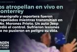 Atropellan a camarógrafo y reportera mientras trabajaban en Monterrey. 


 No te pierdas Imagen Noticias Monterrey con Claudia Ovalle de lunes a viernes por Imagen Televisión Monterrey.
 
Síguenos en nuestras redes
Instagram: https://www.instagram.com/imagentvmonterrey/
Twitter: https://twitter.com/ImagenTVMTY
Facebook: https://www.facebook.com/ImagenTVMTY/

Mantente siempre informado con las noticias sobre los acontecimientos más importantes a nivel nacional con Claudia Ovalle y Brenda Cavazos.


¡Dale like y suscríbete!