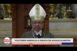 En Aguascalientes, generó controversia una publicación de un youtuber y simpatizante de Morena, quien ofreció una recompensa por agredir al obispo Juan Espinoza tras sus críticas al gobierno.