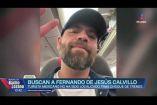 Fernando Calvillo, un turista mexicano que viajaba solo de Toledo a Sevilla, está desaparecido tras el choque de trenes de alta velocidad en #España. Su hermana confirmó a #ImagenNoticias de la Noche que iba en el convoy de Renfe y no figura en la lista de hospitales. 

#NoticiasConNachoLozano
#NoticiasImagen 

¡Como nadie en la noche! #ImagenNoticias con Nacho Lozano de lunes a viernes a las 10:30 pm en el 3.1 #ImagenTelevisión. 

Visita nuestro sitio Web: http://bit.ly/2nT2Wz5 

Síguenos en nuestras redes: 
Instagram: @imagentvnoticias 
Tiktok: @imagennoticias 
X: @ImagenNoticias_ 
Facebook: https://www.facebook.com/ImagenTVNoticias/ 

Aquí encontrarás la mejor información nacional e internacional de Imagen Noticias con Francisco Zea, Paola Rojas, Crystal Mendivil y Nacho Lozano.