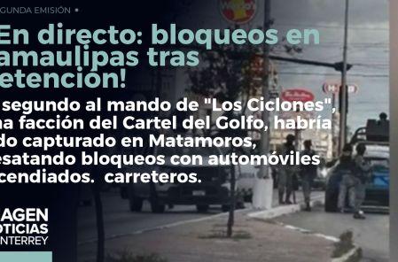 Se reportan bloqueos carreteros tras detención de un cabecilla del Cartel del Golfo. 


 No te pierdas Imagen Noticias Monterrey con Claudia Ovalle de lunes a viernes por Imagen Televisión Monterrey.
 
Síguenos en nuestras redes
Instagram: https://www.instagram.com/imagentvmonterrey/
Twitter: https://twitter.com/ImagenTVMTY
Facebook: https://www.facebook.com/ImagenTVMTY/

Mantente siempre informado con las noticias sobre los acontecimientos más importantes a nivel nacional con Claudia Ovalle y Brenda Cavazos.


¡Dale like y suscríbete!