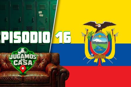¿Ecuador es un rival DIFÍCIL de VENCER?| Episodio 16 