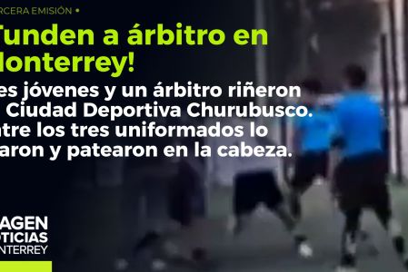 Jugadores golpean a un árbitro durante partido en Monterrey. 

No te pierdas Imagen Noticias #Monterrey con #BrisseidaMoya de lunes a viernes por Imagen Televisión Monterrey.

Síguenos en nuestras redes
Instagram: https://www.instagram.com/imagentvmonterrey/
Twitter: https://twitter.com/ImagenTVMTY
Facebook: https://www.facebook.com/ImagenTVMTY/

Mantente siempre informado con las noticias sobre los acontecimientos más importantes a nivel nacional con Claudia Ovalle y Brenda Cavazos.


¡Dale like y suscríbete!
