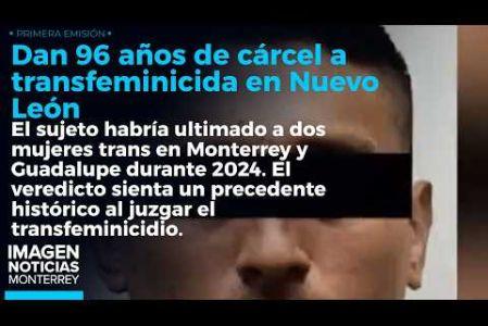 Por primera vez en la historia de Nuevo León juzgan a un hombre por el delito de transfeminicidio. 

No te pierdas Imagen Noticias Monterrey con Brenda Cavazos de lunes a viernes por Imagen Televisión Monterrey.

Síguenos en nuestras redes
Instagram: https://www.instagram.com/imagentvmonterrey/
Twitter: https://twitter.com/ImagenTVMTY
Facebook: https://www.facebook.com/ImagenTVMTY/

Mantente siempre informado con las noticias sobre los acontecimientos más importantes a nivel nacional con Claudia Ovalle y Brenda Cavazos.


¡Dale like y suscríbete!