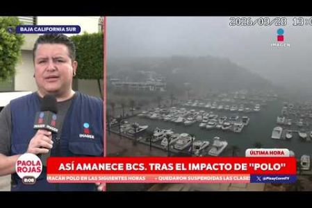 Baja California Sur amaneció con poco viento y saldo blanco tras los efectos que dejó el huracán "Polo".