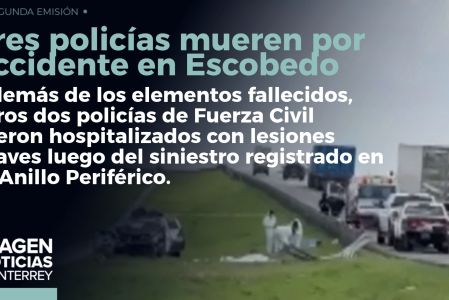 3 policías pierden la vida tras volcar en Escobedo: otros dos elementos de Fuerza Civil se encuentran en grave estado de salud. 

 No te pierdas Imagen Noticias Monterrey con Claudia Ovalle de lunes a viernes por Imagen Televisión Monterrey.
 
Síguenos en nuestras redes
Instagram: https://www.instagram.com/imagentvmonterrey/
Twitter: https://twitter.com/ImagenTVMTY
Facebook: https://www.facebook.com/ImagenTVMTY/

Mantente siempre informado con las noticias sobre los acontecimientos más importantes a nivel nacional con Claudia Ovalle y Brenda Cavazos.


¡Dale like y suscríbete!