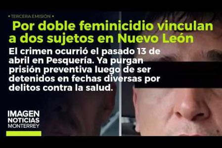 Dos presuntos feminicidas son procesados por la muerte de dos jóvenes en Nuevo León. 

No te pierdas Imagen Noticias #Monterrey con #BrisseidaMoya de lunes a viernes por Imagen Televisión Monterrey.

Síguenos en nuestras redes
Instagram: https://www.instagram.com/imagentvmonterrey/
Twitter: https://twitter.com/ImagenTVMTY
Facebook: https://www.facebook.com/ImagenTVMTY/

Mantente siempre informado con las noticias sobre los acontecimientos más importantes a nivel nacional con Claudia Ovalle y Brenda Cavazos.


¡Dale like y suscríbete!