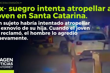 Su ex-suegro intenta atropellarlo...y luego lo agrede otra vez en Santa Catarina. 

No te pierdas Imagen Noticias #Monterrey con #BrisseidaMoya de lunes a viernes por Imagen Televisión Monterrey.

Síguenos en nuestras redes
Instagram: https://www.instagram.com/imagentvmonterrey/
Twitter: https://twitter.com/ImagenTVMTY
Facebook: https://www.facebook.com/ImagenTVMTY/

Mantente siempre informado con las noticias sobre los acontecimientos más importantes a nivel nacional con Claudia Ovalle y Brenda Cavazos.


¡Dale like y suscríbete!
