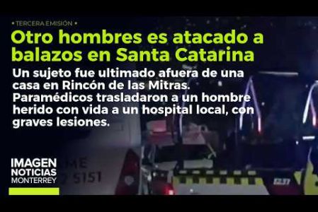 Un hombre fue ultimado a balazos en Santa Catarina: otro resultó herido. 

No te pierdas Imagen Noticias #Monterrey con #BrisseidaMoya de lunes a viernes por Imagen Televisión Monterrey.

Síguenos en nuestras redes
Instagram: https://www.instagram.com/imagentvmonterrey/
Twitter: https://twitter.com/ImagenTVMTY
Facebook: https://www.facebook.com/ImagenTVMTY/

Mantente siempre informado con las noticias sobre los acontecimientos más importantes a nivel nacional con Claudia Ovalle y Brenda Cavazos.


¡Dale like y suscríbete!