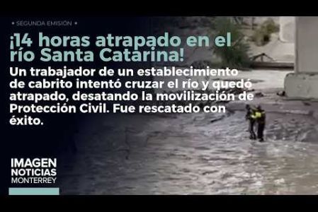Protección Civil realizó el heroico rescate de un hombre que fue atrapado por la corriente en el río Santa Catarina. 

 No te pierdas Imagen Noticias Monterrey con Claudia Ovalle de lunes a viernes por Imagen Televisión Monterrey.
 
Síguenos en nuestras redes
Instagram: https://www.instagram.com/imagentvmonterrey/
Twitter: https://twitter.com/ImagenTVMTY
Facebook: https://www.facebook.com/ImagenTVMTY/

Mantente siempre informado con las noticias sobre los acontecimientos más importantes a nivel nacional con Claudia Ovalle y Brenda Cavazos.


¡Dale like y suscríbete!