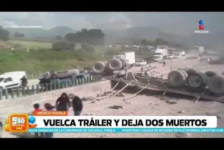 - Dos personas fallecieron y al menos seis más resultaron heridas por la volcadura de un tráiler en la autopista México-Puebla.
- En la México-Pachuca dos personas resultaron heridas por la volcadura de un tráiler que transportaba rollos de papel.

#NoticiasImagen #ImagenNoticias530 

Visita nuestro sitio web: http://www.imagentv.com 

No te pierdas Imagen Noticias 5:30 con Marlene Stahl, Nuria Gil y Adriana Treviño de lunes a viernes por Imagen Televisión. 

TikTok 5:30: https://www.tiktok.com/@imagennoticias530  
TikTok Noticias: https://www.tiktok.com/@imagennoticias 

Instagram 5:30: https://www.instagram.com/imagennoticias530  
Instagram Noticias: https://www.instagram.com/imagentvnoticias/ 

X 5:30: https://x.com/imagen530  
X Noticias: https://twitter.com/ImagenNoticias_ 
X Televisión: https://twitter.com/ImagenTVMex 

Facebook Noticias: https://www.facebook.com/ImagenTVNoticias 

Aquí encontrarás la mejor información nacional e internacional de Imagen Noticias con Francisco Zea, Nacho Lozano, Crystal Mendivil, Enrique Sánchez y Paola Rojas.