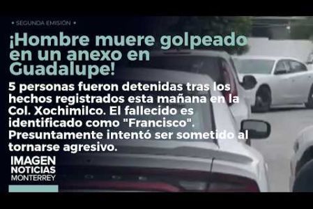 Un hombre perdió la vida presuntamente a golpes en un anexo de Guadalupe. 

No te pierdas Imagen Noticias Monterrey con Claudia Ovalle de lunes a viernes por Imagen Televisión Monterrey.
 
Síguenos en nuestras redes
Instagram: https://www.instagram.com/imagentvmonterrey/
Twitter: https://twitter.com/ImagenTVMTY
Facebook: https://www.facebook.com/ImagenTVMTY/

Mantente siempre informado con las noticias sobre los acontecimientos más importantes a nivel nacional con Claudia Ovalle y Brenda Cavazos.


¡Dale like y suscríbete!