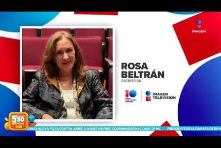 La escritora Rosa Beltrán se suma a la celebración y envía un mensaje a #ImagenTelevisión por estos 10 años. 

#10AñosCumpliendoContigo

#NoticiasImagen #ImagenNoticias530 Visita nuestro sitio web: http://www.imagentv.com

No te pierdas Imagen Noticias 5:30 con Marlene Stahl, Nuria Gil y Adriana Treviño de lunes a viernes por Imagen Televisión.

TikTok 5:30: https://www.tiktok.com/@imagennoticias530 
TikTok Noticias: https://www.tiktok.com/@imagennoticias

Instagram 5:30: https://www.instagram.com/imagennoticias530 
Instagram Noticias: https://www.instagram.com/imagentvnoticias/

X 5:30: https://x.com/imagen530 
X Noticias: https://twitter.com/ImagenNoticias_
X Televisión: https://twitter.com/ImagenTVMex
 
Facebook Noticias: https://www.facebook.com/ImagenTVNoticias
 
Aquí encontrarás la mejor información nacional e internacional de Imagen Noticias con Francisco Zea, Nacho Lozano, Crystal Mendivil, Enrique Sánchez y Paola Rojas.