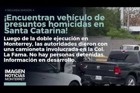 Doble homicidio en Monterrey: sigue la investigación en Santa Catarina, donde dieron con un auto presuntamente involucrado .

No te pierdas Imagen Noticias Monterrey con Claudia Ovalle de lunes a viernes por Imagen Televisión Monterrey.
 
Síguenos en nuestras redes
Instagram: https://www.instagram.com/imagentvmonterrey/
Twitter: https://twitter.com/ImagenTVMTY
Facebook: https://www.facebook.com/ImagenTVMTY/

Mantente siempre informado con las noticias sobre los acontecimientos más importantes a nivel nacional con Claudia Ovalle y Brenda Cavazos.


¡Dale like y suscríbete!