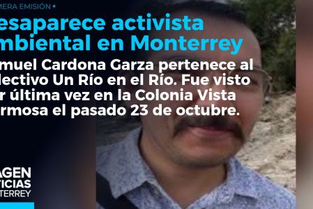 Buscan a activista ambiental desaparecido en Monterrey. 

No te pierdas Imagen Noticias Monterrey con Brenda Cavazos de lunes a viernes por Imagen Televisión Monterrey.

Síguenos en nuestras redes
Instagram: https://www.instagram.com/imagentvmonterrey/
Twitter: https://twitter.com/ImagenTVMTY
Facebook: https://www.facebook.com/ImagenTVMTY/

Mantente siempre informado con las noticias sobre los acontecimientos más importantes a nivel nacional con Claudia Ovalle y Brenda Cavazos.


¡Dale like y suscríbete!