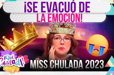 Mariana H SE CORONA como la 'Miss Chulaverso 2023'