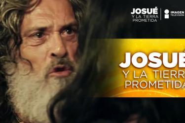E 55 Josué y La Tierra Prometida | ¿Gigantes o mentiras?
