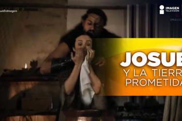 E 89 Josué y La Tierra Prometida | Buscaban a Aruna
