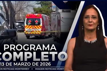 Noticias MTY con Claudia Ovalle | Programa Completo