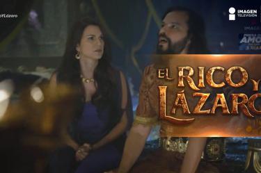 E 5 El Rico y Lázaro | Mi Dios es poderoso