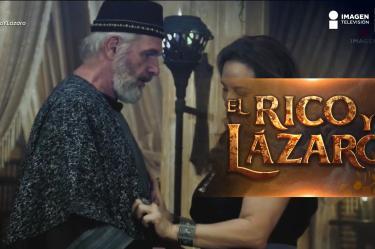 E 23 El Rico y Lázaro | El cielo y la luna