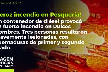 Feroz incendio en Pesquería: un muerto