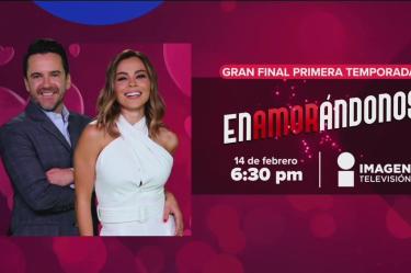 Enamorándonos, cierre de primera temporada: 14 de febrero