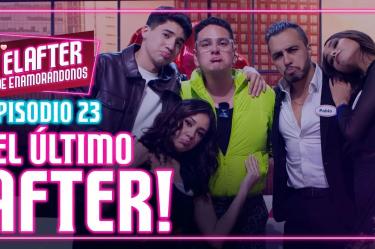 ¡El último After de Enamorándonos!