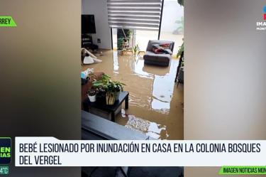 Bebé resulta lesionados por fuertes lluvias en Monterrey