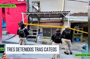 Detienen a 3 sujetos tras cateos en Monterrey