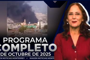 Noticias MTY con Claudia Ovalle | Programa Completo