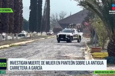 Investigan muerte de una mujer en panteón de Santa Catarina