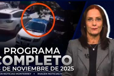Noticias MTY con Claudia Ovalle | Programa Completo