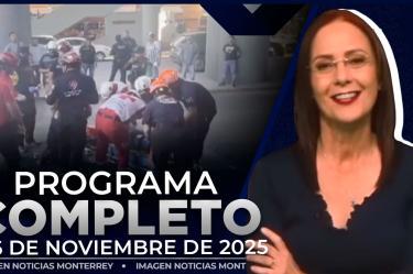 Noticias MTY con Claudia Ovalle | Programa Completo