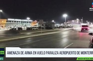 Presunta amenaza en avión provoca aterrizaje forzoso en MTY