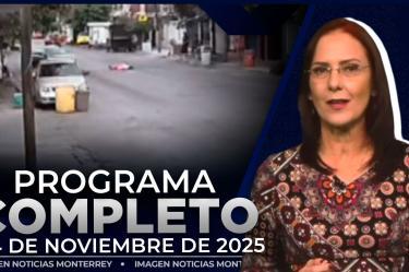 Noticias MTY con Claudia Ovalle | Programa Completo