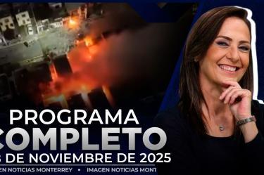 Noticias MTY con Claudia Ovalle | Programa Completo