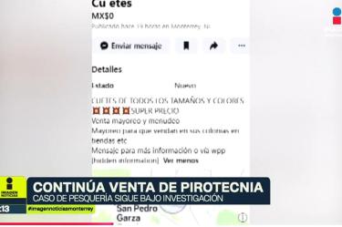 Continúa la venta de pirotecnia en Nuevo León en redes 
