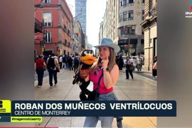 Roban dos muñecos de ventrílocuo en Monterrey 